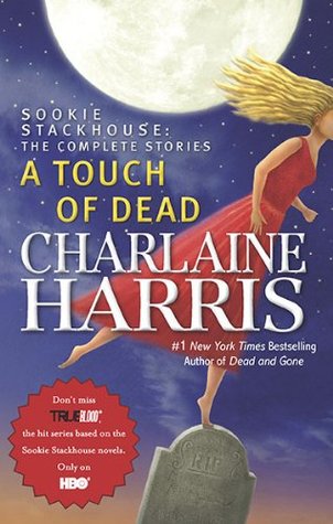 A Touch of Dead (2009) by Charlaine Harris