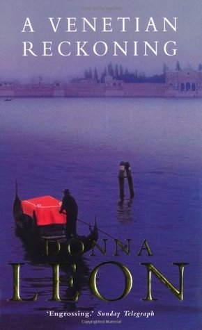 A Venetian Reckoning (2006) by Donna Leon