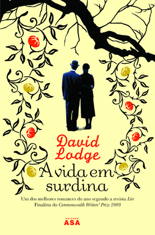 A Vida em Surdina (2008) by David Lodge