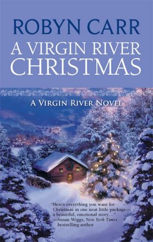 A Virgin River Christmas (2008) by Robyn Carr