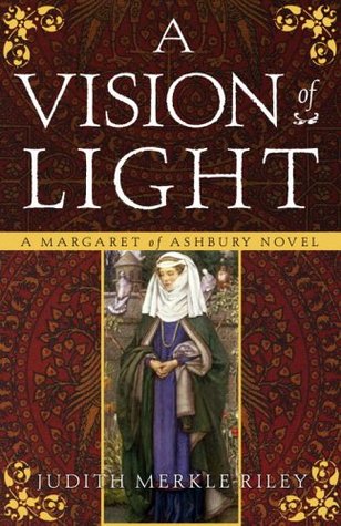 A Vision of Light (2006) by Judith Merkle Riley