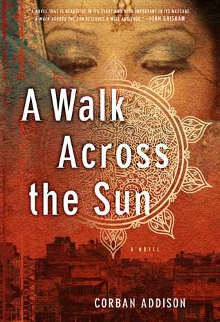 A Walk Across the Sun (2011) by Corban Addison