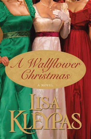 A Wallflower Christmas (2008) by Lisa Kleypas