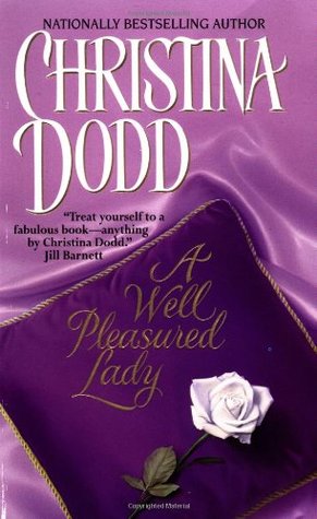 A Well Pleasured Lady (1997) by Christina Dodd