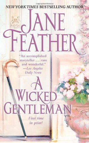A Wicked Gentleman (2007) by Jane Feather