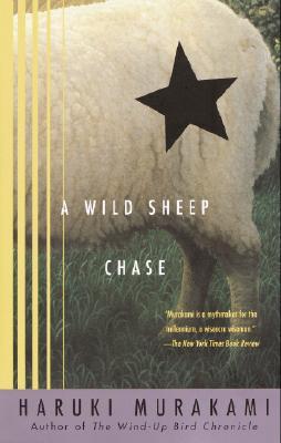 A Wild Sheep Chase (2002) by Haruki Murakami