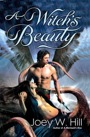 A Witch's Beauty (2009) by Joey W. Hill