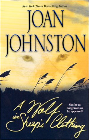 A Wolf in Sheep's Clothing (2002) by Joan Johnston