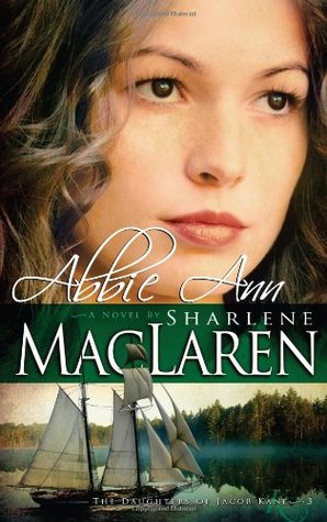 Abbie Ann (2010) by Sharlene MacLaren