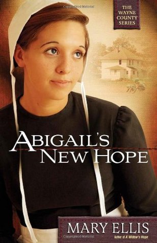Abigail's New Hope (2011) by Mary  Ellis
