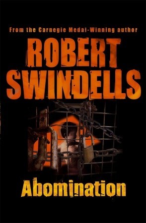 Abomination (2007) by Robert Swindells