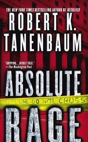 Absolute Rage (2003) by Robert K. Tanenbaum