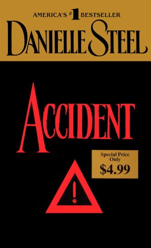 Accident (2006) by Danielle Steel