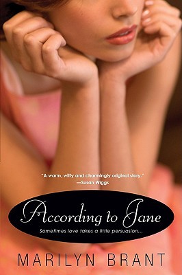 According to Jane (2009) by Marilyn Brant