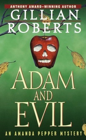 Adam and Evil (2000) by Gillian Roberts