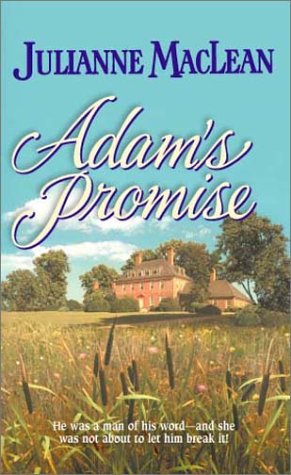 Adam's Promise (2003) by Julianne MacLean