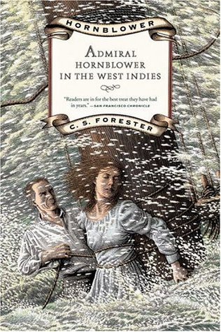Admiral Hornblower in the West Indies (1989) by C.S. Forester