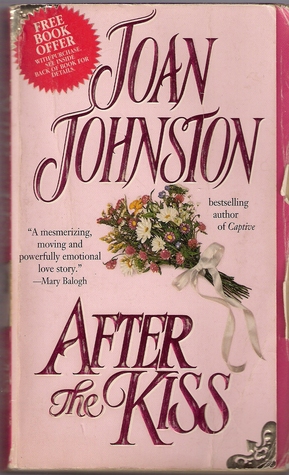 After the Kiss (1997) by Joan Johnston