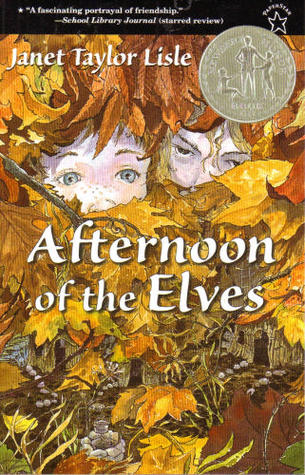 Afternoon of the Elves (1999) by Janet Taylor Lisle
