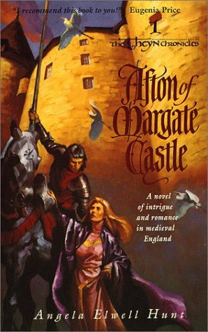 Afton of Margate Castle (1993) by Angela Elwell Hunt