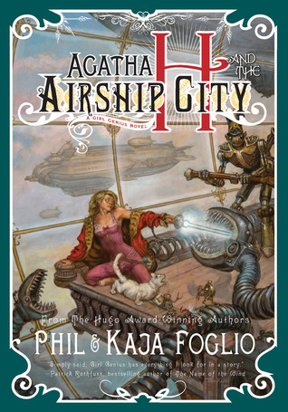 Agatha H and the Airship City A Girl Genius Novel (2010)