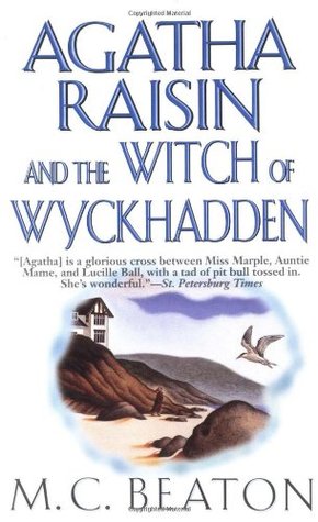 Agatha Raisin and the Witch of Wyckhadden (2000) by M.C. Beaton