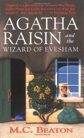 Agatha Raisin and the Wizard of Evesham (1999) by M.C. Beaton
