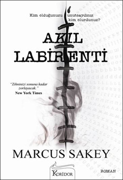 Akıl Labirenti (2012) by Marcus Sakey