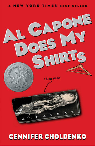 Al Capone Does My Shirts (2006) by Gennifer Choldenko