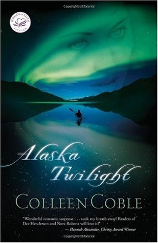 Alaska Twilight (2006) by Colleen Coble
