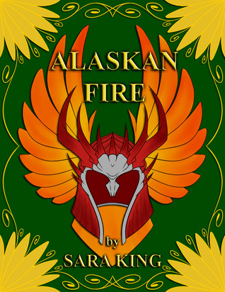 Alaskan Fire (2012) by Sara  King