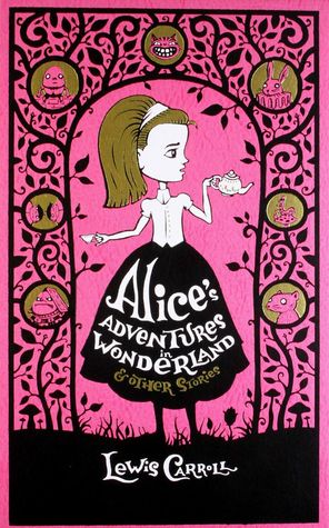 Alice's Adventures in Wonderland & Other Stories (2010) by Lewis Carroll