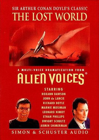 Alien Voices: The Lost World (1997) by Arthur Conan Doyle