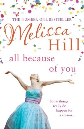 All Because of You (2007) by Melissa Hill