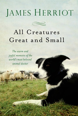 All Creatures Great and Small (2014) by James Herriot