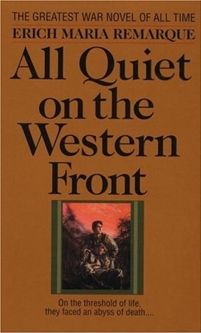 All Quiet on the Western Front (1987) by Erich Maria Remarque