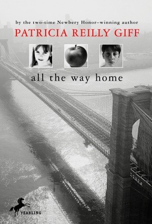 All the Way Home (2003) by Patricia Reilly Giff
