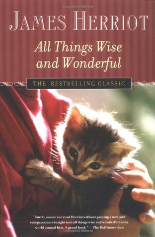 All Things Wise and Wonderful (2004) by James Herriot