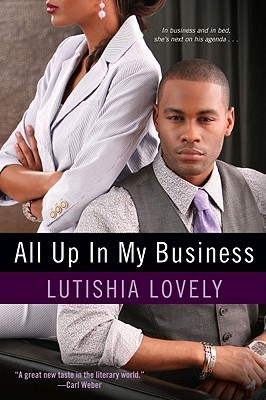 All Up In My Business (2011)