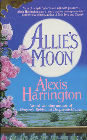 Allie's Moon (2000) by Alexis Harrington