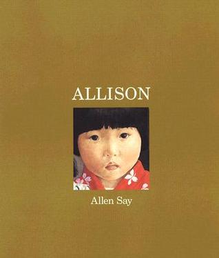 Allison (2004) by Allen Say