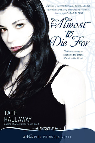 Almost to Die For (2010) by Tate Hallaway