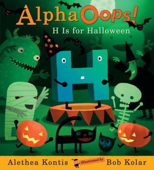 AlphaOops: H Is for Halloween (2010) by Alethea Kontis