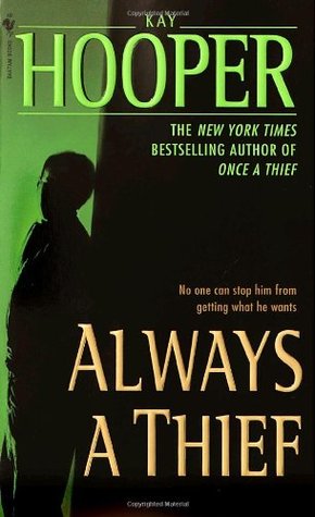 Always a Thief (2003) by Kay Hooper