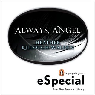Always, Angel (2011) by Heather Killough-Walden