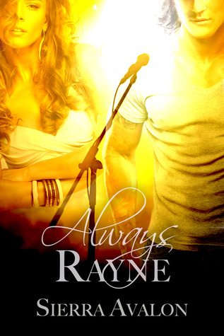 Always Rayne (2014) by Sierra Avalon