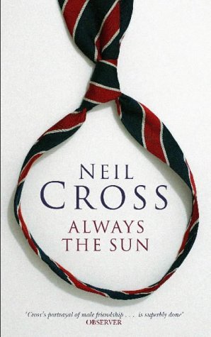 Always the Sun (2006) by Neil Cross
