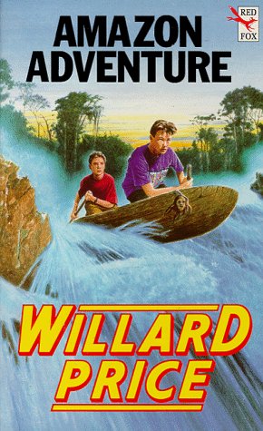 Amazon Adventure (1993) by Willard Price