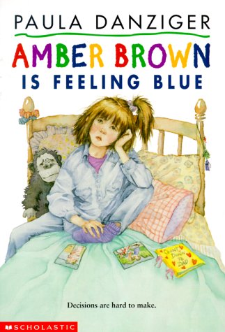 Amber Brown Is Feeling Blue (1999) by Paula Danziger