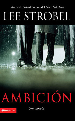 Ambicion (2011) by Lee Strobel